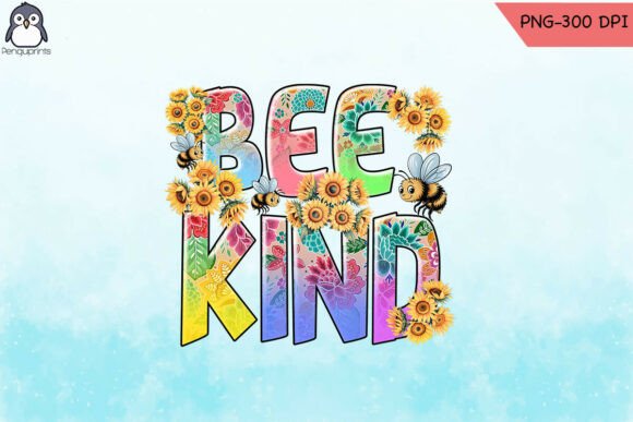 Bee Kind Quote Sunflower Sublimation PNG for Graphics and Crafts