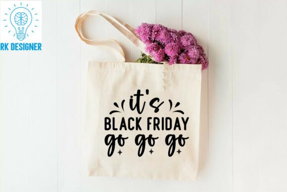 Black Friday Go Go Go Graphics for Crafts