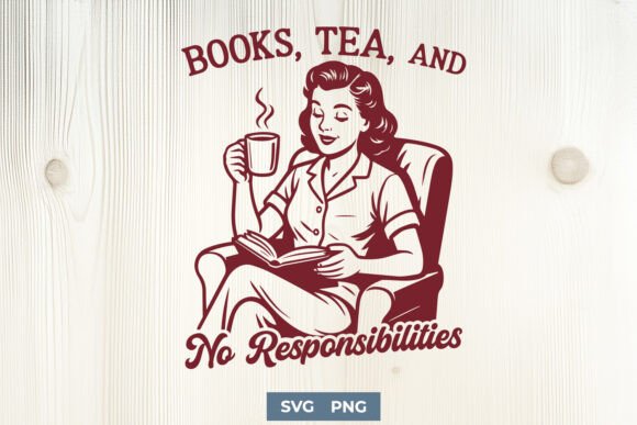 Books, Tea, and No Responsibilities Graphics