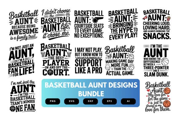 Branding Power of Basketball Aunt SVG Bundle