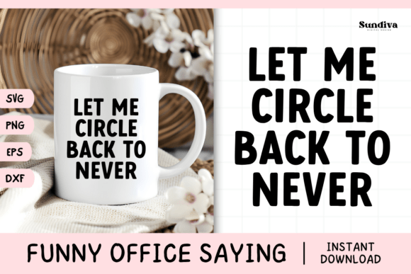 Fun Office Saying SVG 13 V2 for Graphics and Crafts