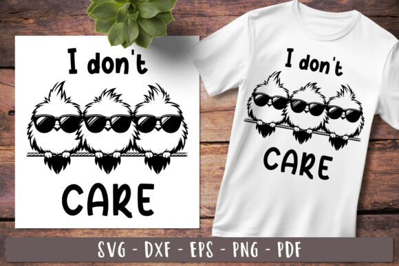 Graphic Asset for Bloggers: I Don’t Care Funny Birds Sarcastic Quote