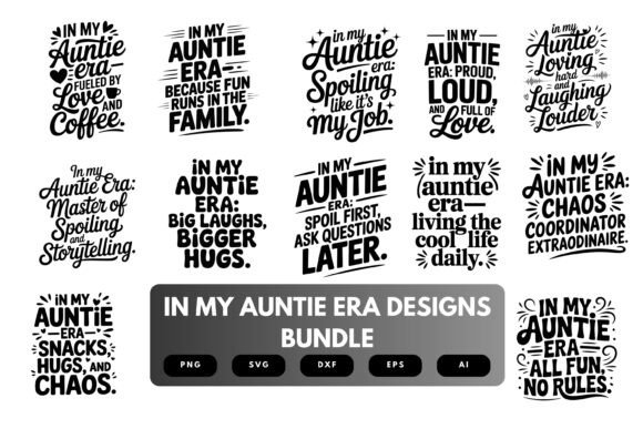 In My Auntie Era Graphics for Crafts