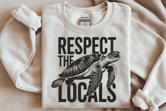 Respect the Locals Svg, Summer Shirt Svg Graphics for Crafts