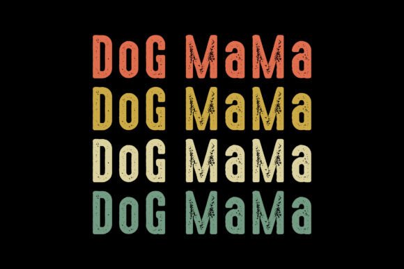 Retro Vintage Dog Mama Graphics for Crafts