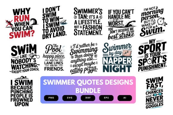 Swimmer Quotes SVG Bundle for Crafts and Graphics